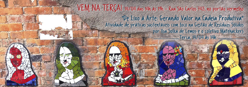 VEM NA TERÇA_Do lixo a arte